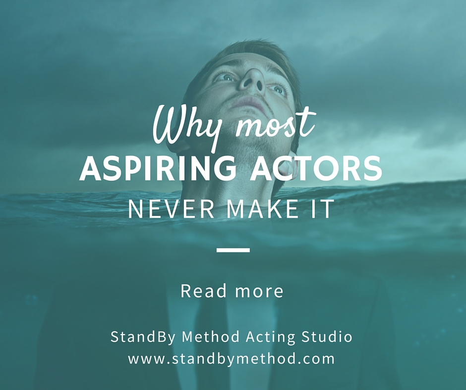 Why most aspiring actors never make it