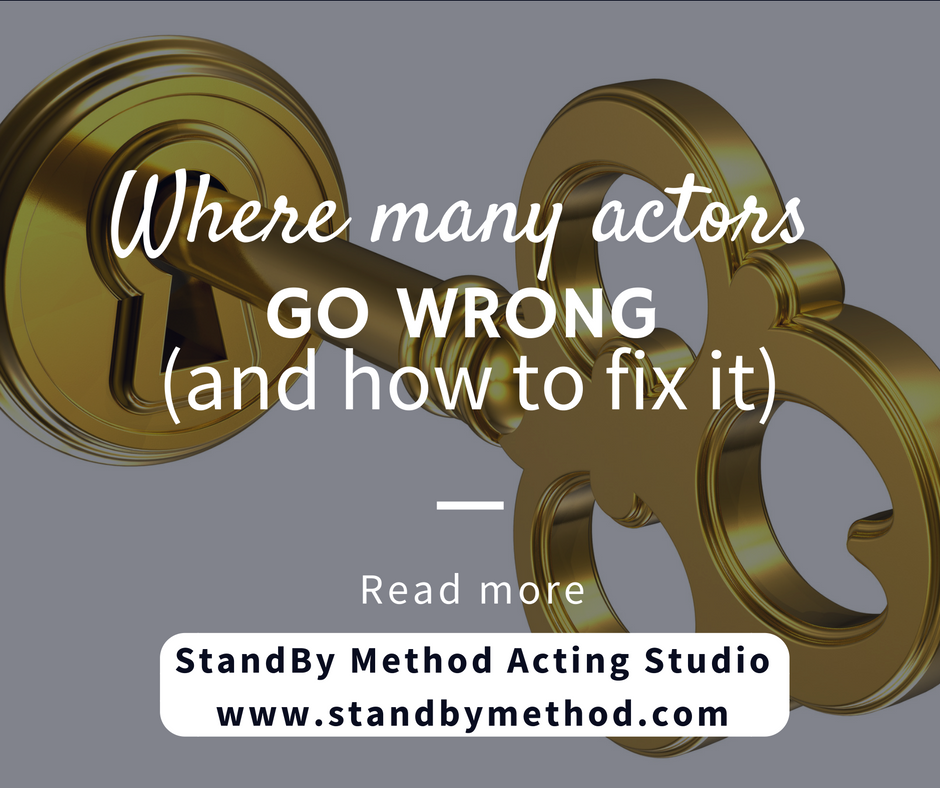 Where many actors go wrong (and how to fix it)