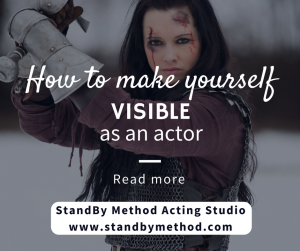 How to make yourself visible as an actor