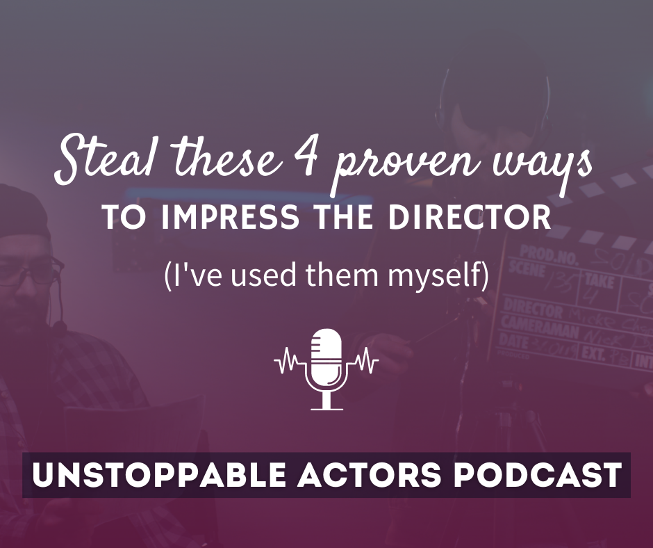 Steal these 4 proven ways to impress the director (I’ve used them myself!)