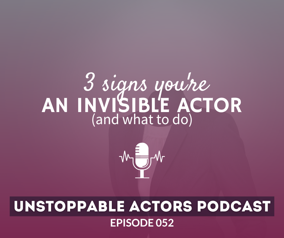 3 signs you're an invisible actor (and what to do) - StandBy Method ...