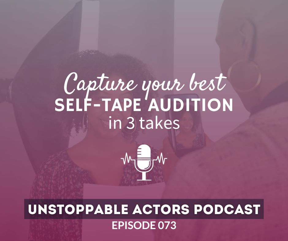 Capture your best self-tape audition in 3 takes