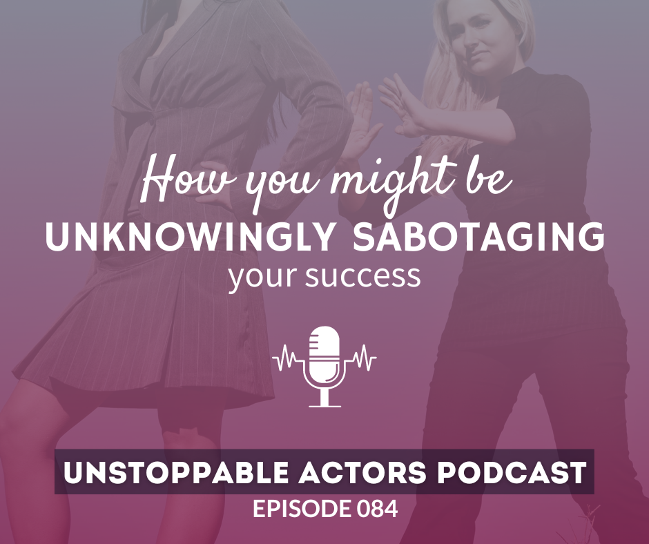 How you might be unknowingly sabotaging your success and 2 questions to ask