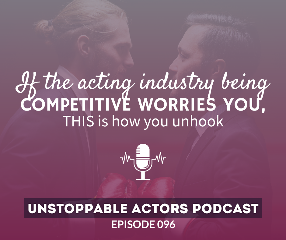The Unstoppable Actors Podcast, episode 96